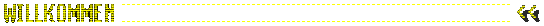 WILLKOMMEN